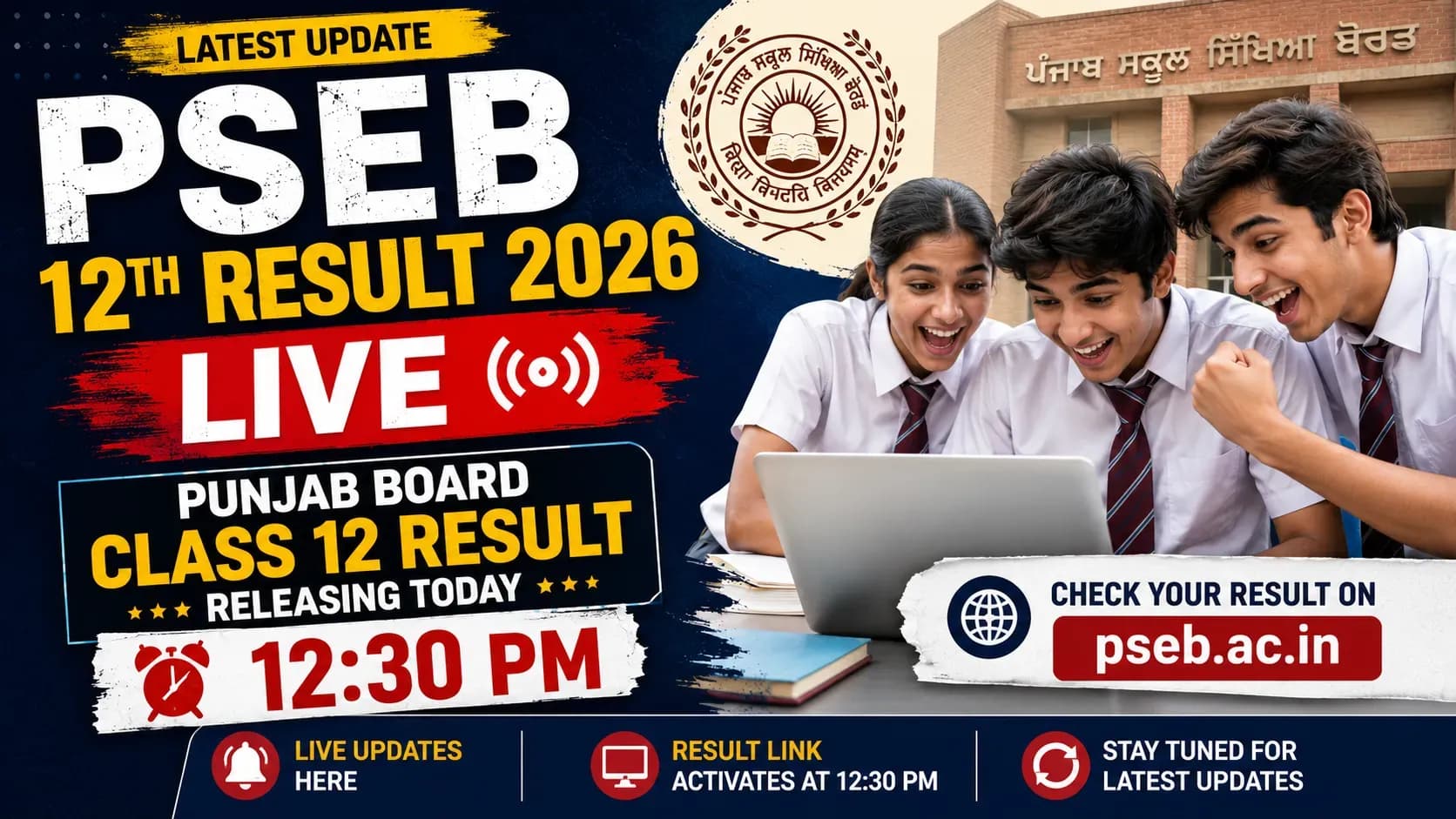PSEB 12th Result 2026 LIVE: Punjab Board Class 12 Result Releasing Today 12:30 on pseb.ac.in - Latest Updates Here