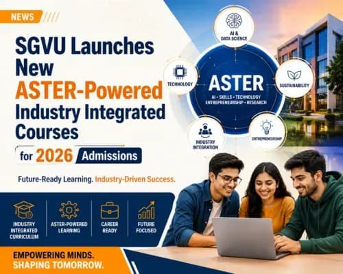 SGVU Launches New ASTER-Powered Industry Integrated Courses for 2026 Admissions