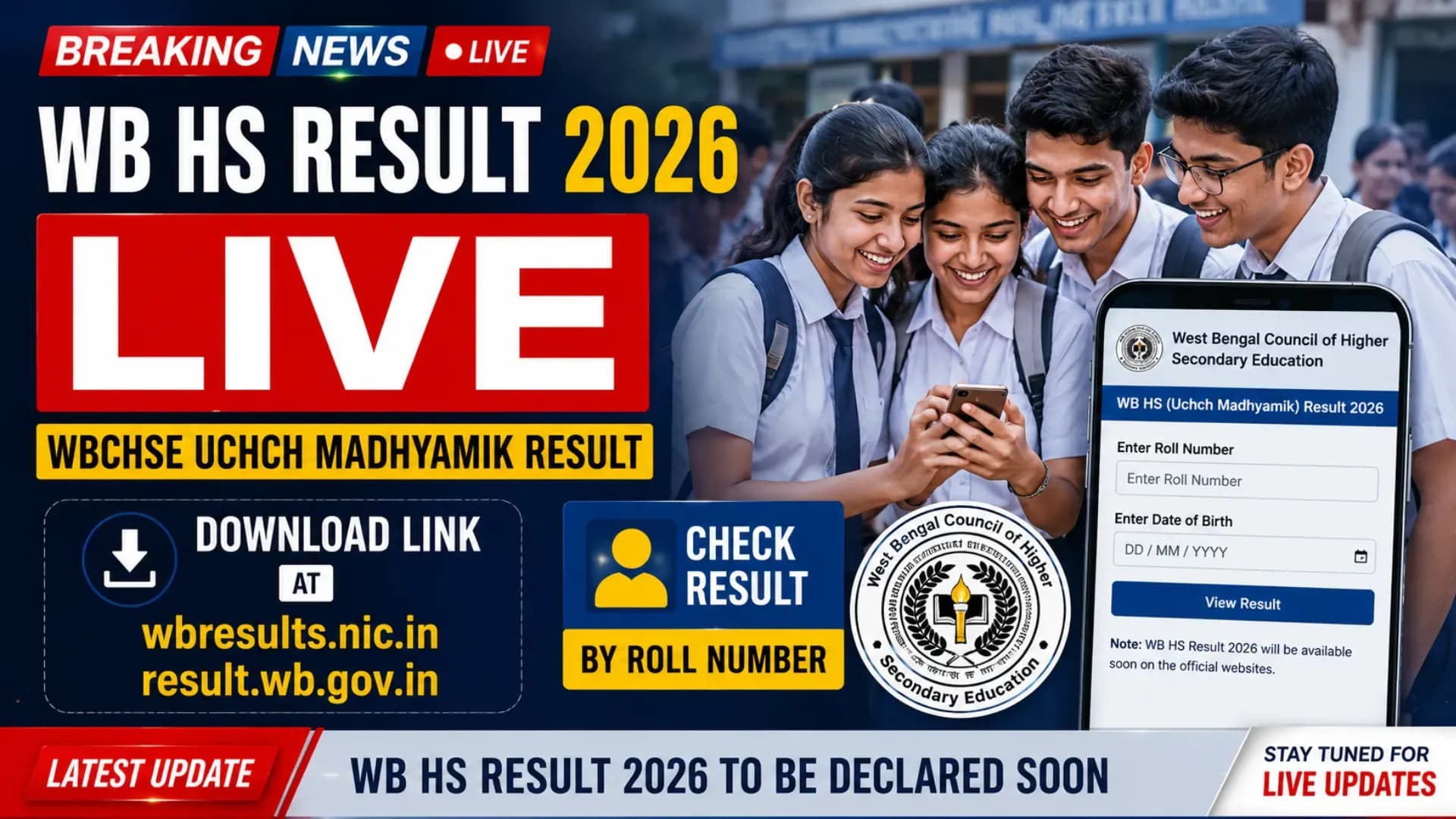 WB HS Result 2026 LIVE: WBCHSE Uchch Madhyamik Result Download Link at wbresults.nic.in & result.wb.gov.in by Roll Number