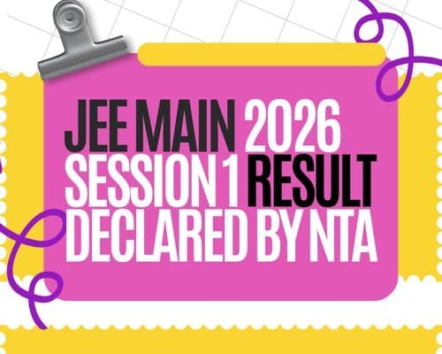JEE Main 2026 Session 1 Result Declared by NTA