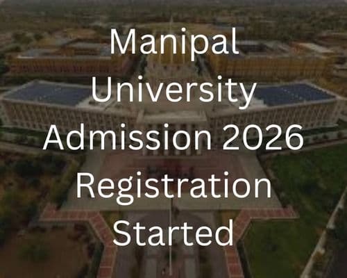 Manipal University Admission 2026 Registration Started