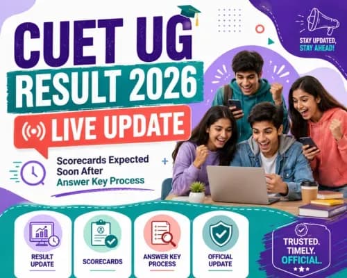 CUET UG Result 2026 LIVE Update: Scorecards Expected Soon After Answer Key Process