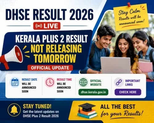 DHSE Result 2026 Live: Kerala Plus 2 Result NOT Releasing Tomorrow on dhse.kerala.gov.in, Check Date, Time, Links Here