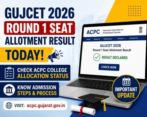 GUJCET 2026 Round 1 Seat Allotment Result Today: Check ACPC College Allocation Status and Admission Steps