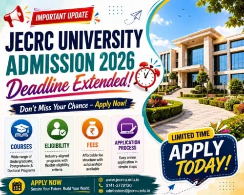 JECRC University Admission 2026 Deadline Extended: Check Courses, Eligibility, Fees and Application Process
