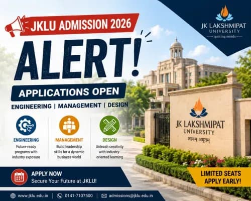 JKLU Admission 2026 Alert: Applications Open for Engineering, Management and Design Programmes
