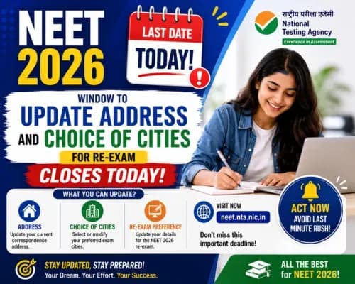 Neet 2026: Window to Update Address and Choice Of Cities for Re-exam Closes Today at neet.nta.nic.in