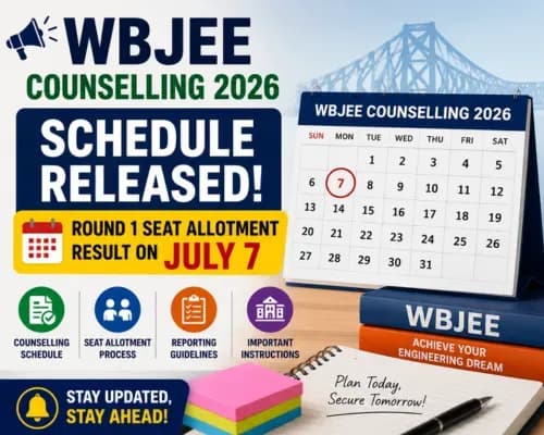 WBJEE Counselling 2026 Schedule Released: Round 1 Seat Allotment Result on July 7