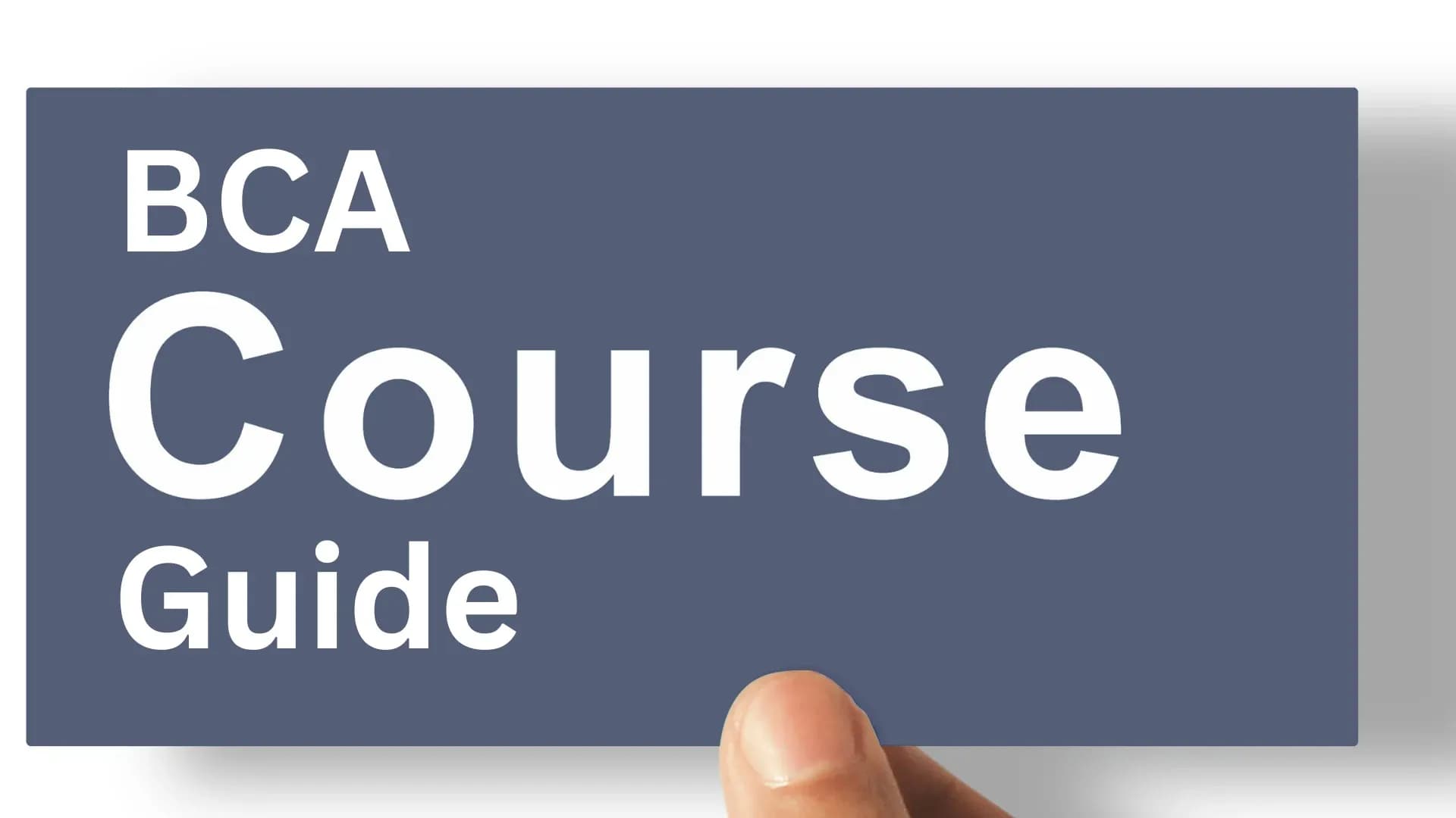 BCA Course Guide