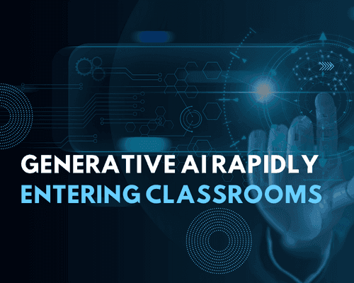 Generative AI rapidly entering classrooms