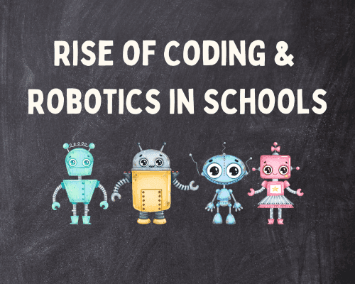 Rise of Coding & Robotics in Schools