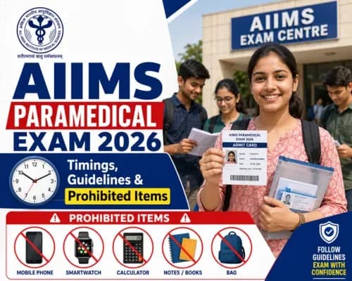 AIIMS Paramedical Exam 2026: Check Exam Timings, Guidelines and Prohibited Items