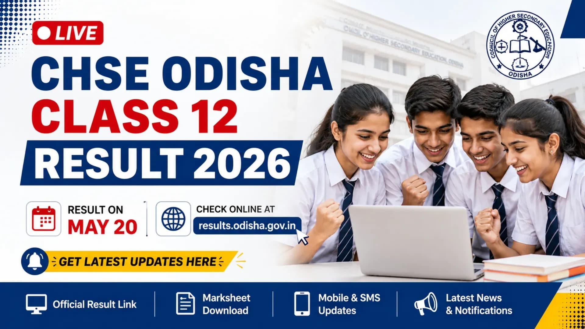 CHSE Odisha Result 2026, Odisha Plus 2 Result 2026, Odisha 12th Result 2026, CHSE Odisha Class 12 Result, Odisha Board Result 2026, results.odisha.gov.in, Odisha +2 Result Date, Odisha Arts Science Commerce Result, CHSE Odisha LIVE Updates, Odisha Board Exam Result
