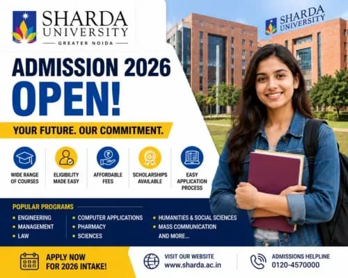 Sharda University Greater Noida Admission 2026 Open: Check Courses, Eligibility, Fees, Scholarships and How to Apply
