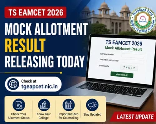 TS EAMCET 2026 Mock Allotment Result Releasing Today at tgeapcet.nic.in